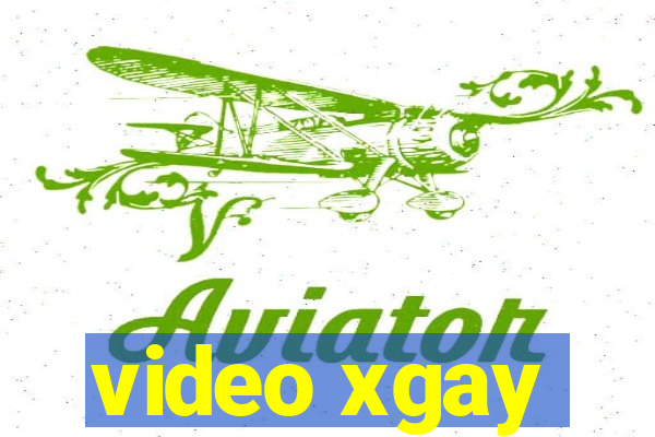 video xgay